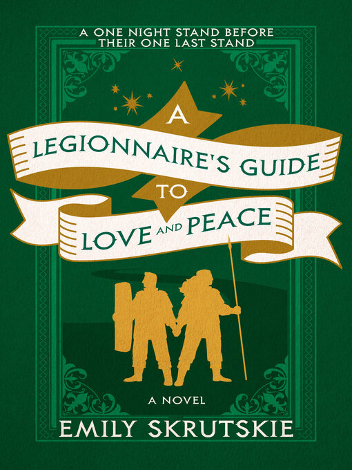 Title details for A Legionnaire's Guide to Love and Peace by Emily Skrutskie - Wait list